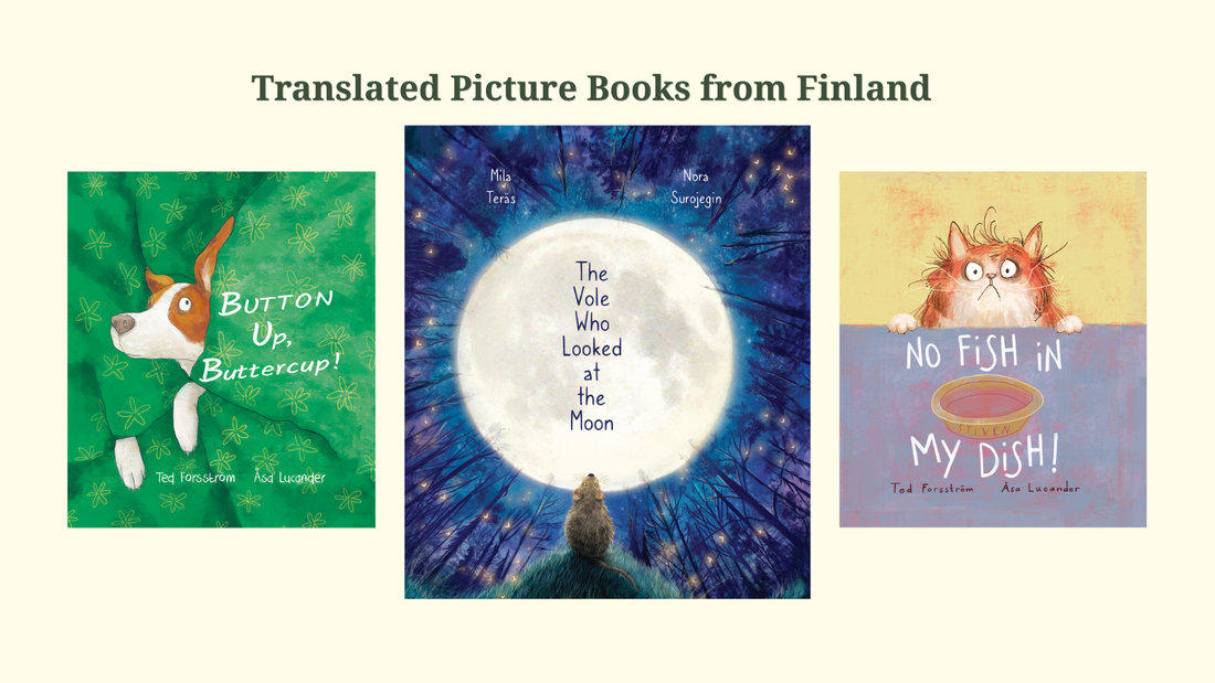 Why Translated Picture Books Matter: Bringing Finnish Stories to Young Readers