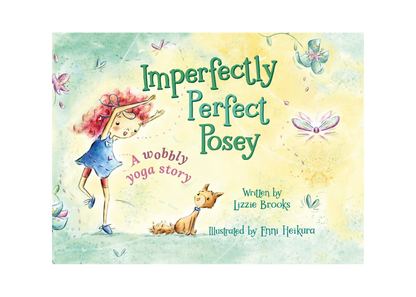 Cover of Imperfectly Perfect Posey kids yoga picture book