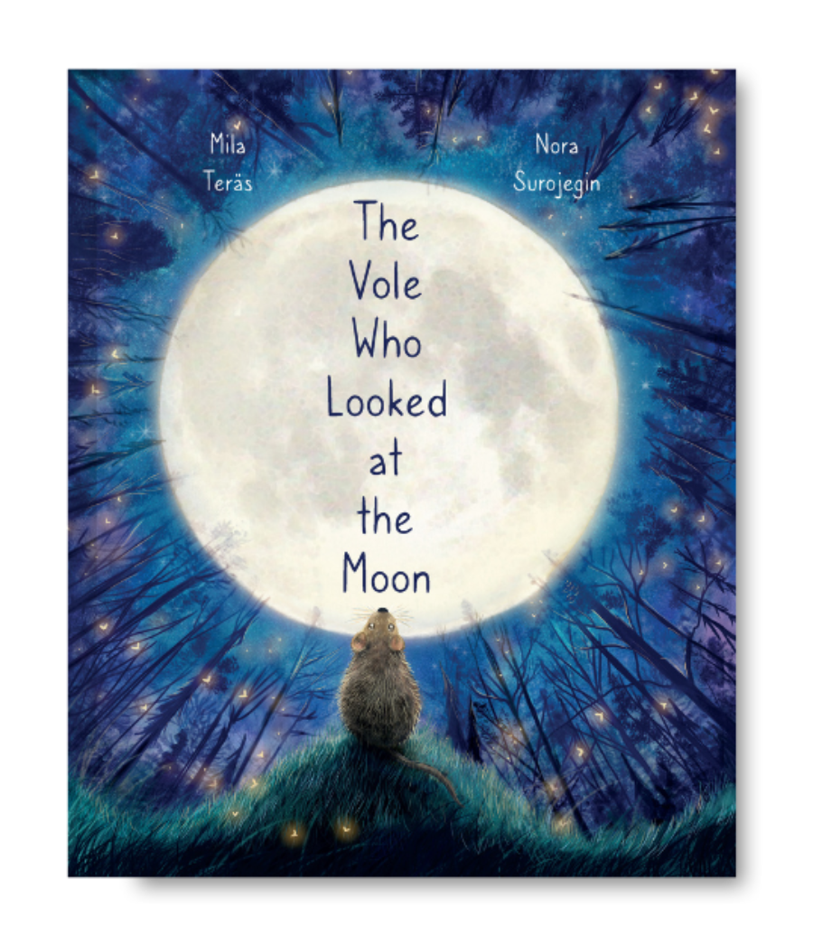 The Vole Who Looked at the Moon